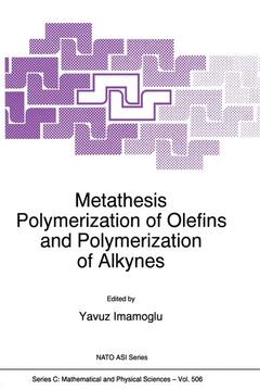 Cover of the book Metathesis Polymerization of Olefins and Polymerization of Alkynes