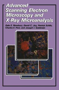 Couverture de l’ouvrage Advanced Scanning Electron Microscopy and X-Ray Microanalysis
