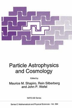 Couverture de l’ouvrage Particle Astrophysics and Cosmology