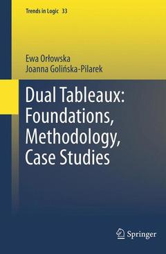 Couverture de l’ouvrage Dual Tableaux: Foundations, Methodology, Case Studies