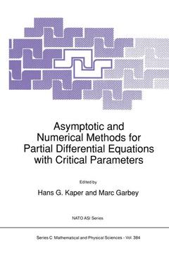 Cover of the book Asymptotic and Numerical Methods for Partial Differential Equations with Critical Parameters