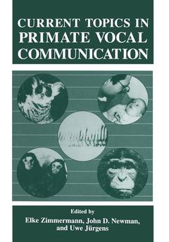 Couverture de l’ouvrage Current Topics in Primate Vocal Communication