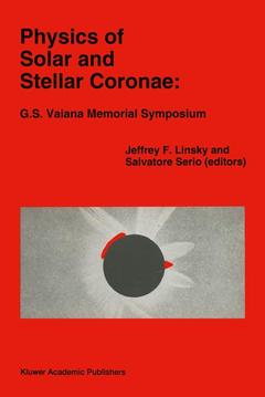 Cover of the book Physics of Solar and Stellar Coronae: G.S. Vaiana Memorial Symposium