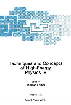 Couverture de l’ouvrage Techniques and Concepts of High-Energy Physics IV