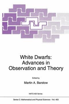 Cover of the book White Dwarfs: Advances in Observation and Theory