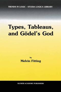 Couverture de l’ouvrage Types, Tableaus, and Gödel’s God