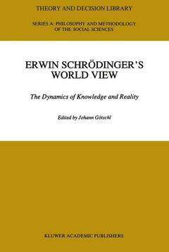 Couverture de l’ouvrage Erwin Schrödinger’s World View