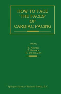 Couverture de l’ouvrage How to face ‘the faces’ of CARDIAC PACING