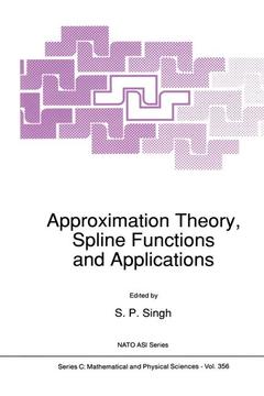 Couverture de l’ouvrage Approximation Theory, Spline Functions and Applications