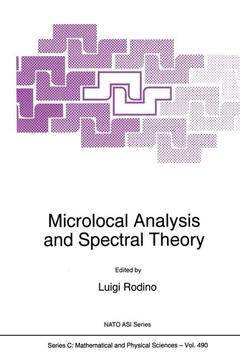 Couverture de l’ouvrage Microlocal Analysis and Spectral Theory
