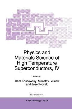 Cover of the book Physics and Materials Science of High Temperature Superconductors, IV