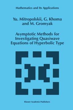 Cover of the book Asymptotic Methods for Investigating Quasiwave Equations of Hyperbolic Type