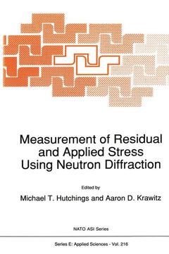 Couverture de l’ouvrage Measurement of Residual and Applied Stress Using Neutron Diffraction