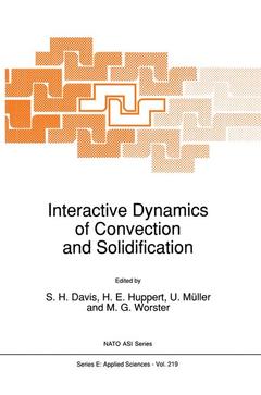Couverture de l’ouvrage Interactive Dynamics of Convection and Solidification