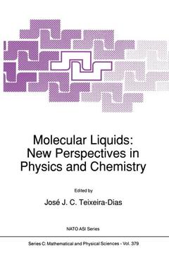 Cover of the book Molecular Liquids: New Perspectives in Physics and Chemistry
