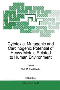 Couverture de l’ouvrage Cytotoxic, Mutagenic and Carcinogenic Potential of Heavy Metals Related to Human Environment