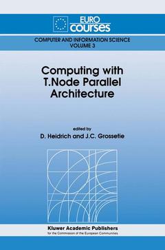 Couverture de l’ouvrage Computing with T.Node Parallel Architecture
