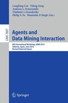 Couverture de l’ouvrage Agents and Data Mining Interaction