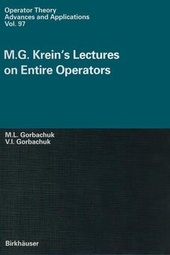 Couverture de l’ouvrage M.G. Krein’s Lectures on Entire Operators