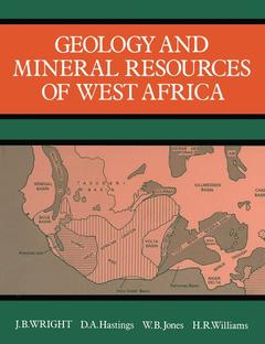 Couverture de l’ouvrage Geology and Mineral Resources of West Africa