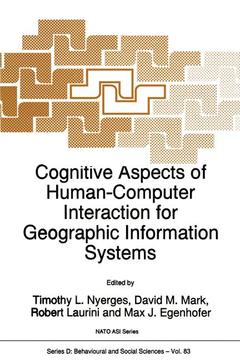 Couverture de l’ouvrage Cognitive Aspects of Human-Computer Interaction for Geographic Information Systems