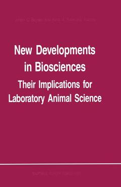 Couverture de l’ouvrage New Developments in Biosciences: Their Implications for Laboratory Animal Science
