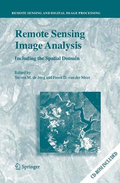 Couverture de l’ouvrage Remote Sensing Image Analysis: Including the Spatial Domain