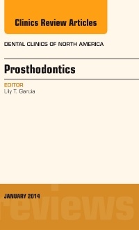 Couverture de l’ouvrage Prosthodontics, An Issue of Dental Clinics