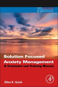Couverture de l’ouvrage Solution Focused Anxiety Management