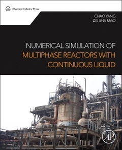 Couverture de l’ouvrage Numerical Simulation of Multiphase Reactors with Continuous Liquid Phase