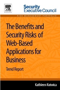 Cover of the book The Benefits and Security Risks of Web-Based Applications for Business