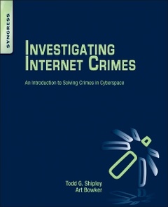 Couverture de l’ouvrage Investigating Internet Crimes