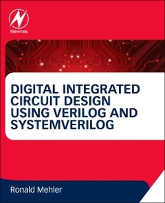 Cover of the book Digital Integrated Circuit Design Using Verilog and Systemverilog