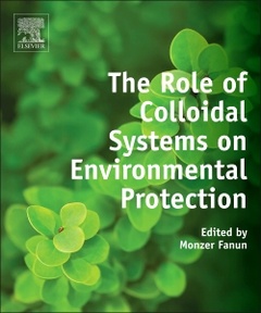 Couverture de l’ouvrage The Role of Colloidal Systems in Environmental Protection