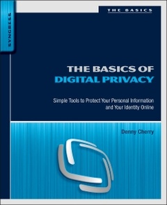 Couverture de l’ouvrage The Basics of Digital Privacy