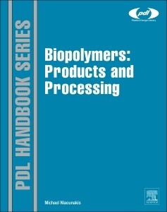 Couverture de l’ouvrage Biopolymers: Processing and Products