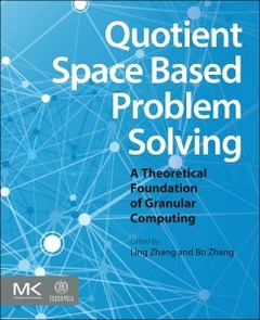 Couverture de l’ouvrage Quotient Space Based Problem Solving