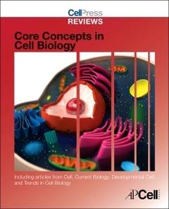 Couverture de l’ouvrage Cell Press Reviews: Core Concepts in Cell Biology