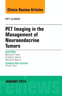Cover of the book PET Imaging in the Management of Neuroendocrine Tumors, An Issue of PET Clinics