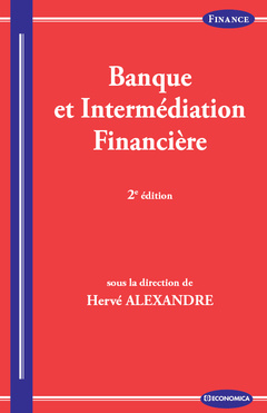 Couverture de l’ouvrage Banque et intermédiation financière