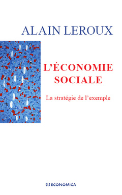 Cover of the book L'économie sociale - la stratégie de l'exemple