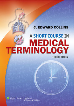 Cover of the book A Short Course in Medical Terminology