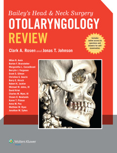 Couverture de l’ouvrage Bailey's Head and Neck Surgery - Otolaryngology Review