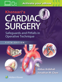 Couverture de l’ouvrage Khonsari's Cardiac Surgery: Safeguards and Pitfalls in Operative Technique