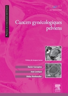 Couverture de l’ouvrage Cancers gynécologiques pelviens