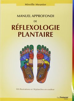 Couverture de l’ouvrage Manuel approfondi de réfléxologie plantaire