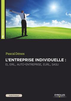 Cover of the book Guide pratique de l'entreprise individuelle