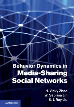 Couverture de l’ouvrage Behavior Dynamics in Media-Sharing Social Networks