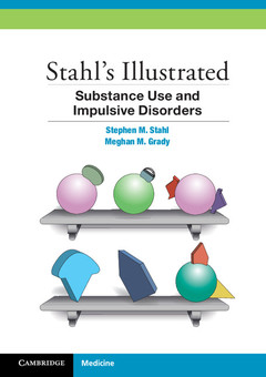 Couverture de l’ouvrage Stahl's Illustrated Substance Use and Impulsive Disorders