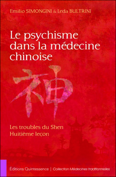 Couverture de l’ouvrage Le psychisme dans la médecine chinoise